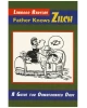 Father Knows Zilch: A Guide for Dumbfounded Dads