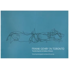 Frank Gehry in Toronto: Transforming the Art Gallery of Ontario