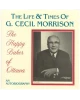 The Life & Times of G. Cecil Morrisson - The Happy Baker of Ottawa: An Autobiography