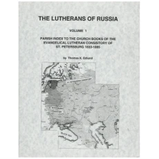 The Lutherans of Russia - Volume 1