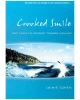 Crooked Smile: One Family's Journey Toward Healing