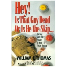 Hey! Is That Guy Dead - Or Is He the Skip?