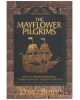 The Mayflower Pilgrims: Roots of Puritan, Presbyterian, Congregationalist, and Baptist Heritage