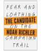 The Candidate: Fear and Loathing on the Campaign Trail