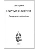 Legy Mar Legenda: Osszes verse es muforditasa