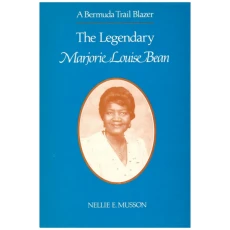 Bermuda Trailblazer: The Legendary Marjorie Louise Bean