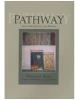 Pathway: Life as Art, Science, and History