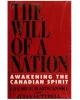 The Will of a Nation: Awakening the Canadian Spirit