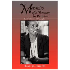 Memoirs of a Woman in Politics: Spiritual Struggle