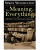 The Meaning of Everything: The Story of the Oxford English Dictionary