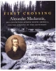 First Crossing - Alexander Mackenzie