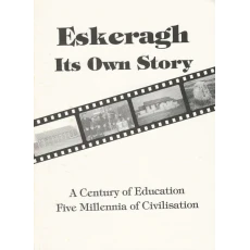 Eskeragh: Its Own Story