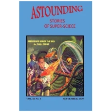Astounding Stories of Super-Science (Vol. III No. 3 September, 1930)