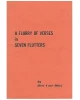 A Flurry of Verses in Seven Flutters