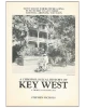 A Chronological History of Key West: A Tropical Island City