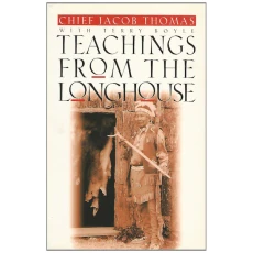 Teachings from the Longhouse