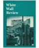 White Wall Review Volume One, Number Two, Winter 1977