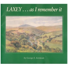 Laxey... As I Remember It