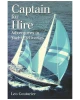 Captain for Hire: Adventures in Yacht Deliveries