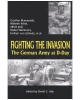 Fighting the Invasion: The German Army at D-Day