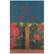 A House Not Her Own: Stories from Beirut