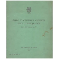 Guide to Canadian Ministries Since Confederation