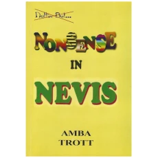 Nuttin But Nonsense in Nevis