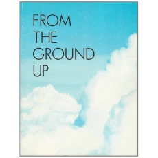 From the Ground Up