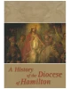 A History of the Diocese of Hamilton