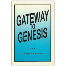 Gateway to Genesis Part I