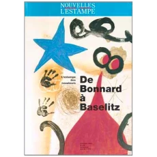 NOUVELLES DE L'ESTAMPE. De Bonnard a Baselitz - No. 122 Avril-juin 1992 [Printmaking News]