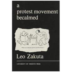 A Protest Movement Becalmed: A Study of Change in the CCF