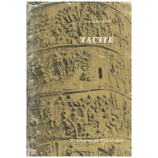 Tacite - Collection Ecrivains de Toujours no 85