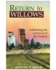 Return to Willows : Celebrating the Centenary of the Prairies