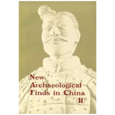 New Archaeological Finds in China II