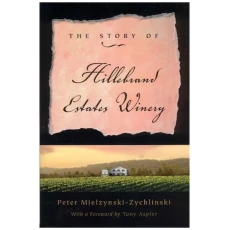 The Story of Hillebrand Estates Winery