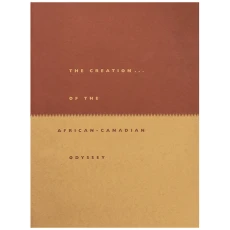 The Creation... of the African-Canadian Odyssey