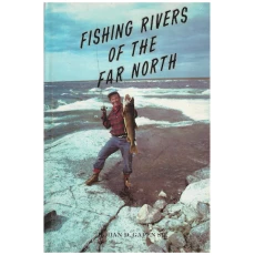 Fishing Rivers of the Far North