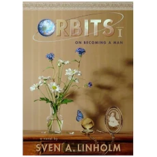 Orbits Volume I 'On Becoming a Man'