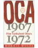 OCA, 1967-1972: Five Turbulent Years