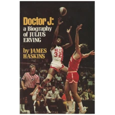 Doctor J.: A Biography of Julius Erving