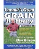 Canada's Great Grain Robbery