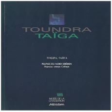 Toundra Taiga Peuples du Nord Siberien