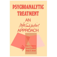 Psychoanalytic Treatment: An Intersubjective Approach (Psychoanalytic Inquiry Book Series)