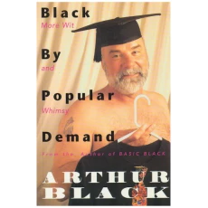 Black by Popular Demand: More Wit and Whimsy