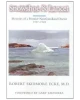 Snowshoe and Lancet: Memoirs of a Frontier Newfoundland Doctor, 1937-1947