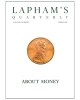 About Money Lapham's Quarterly - (Volume1, Number 2 - Spring 2008)