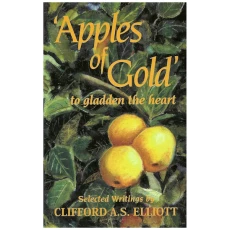 Apples of Gold to Gladden the Heart