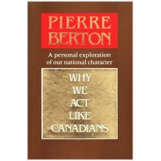 Why We Act Like Canadians