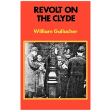 Revolt on the Clyde